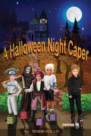 A Halloween Night Caper de Robin Hollo