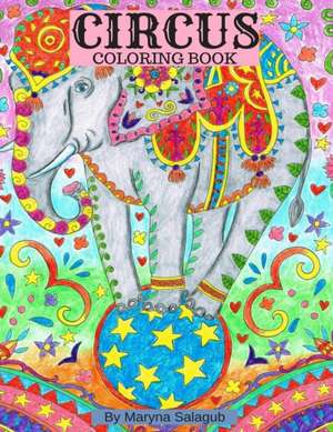 Circus coloring book de Maryna Salagub