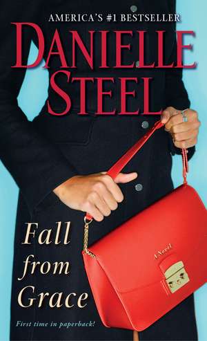 Fall from Grace de Danielle Steel