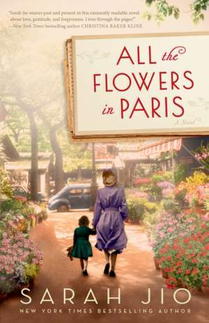 All the Flowers in Paris de Sarah Jio