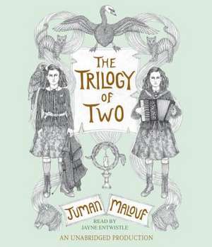 The Trilogy of Two de Juman Malouf