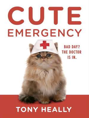 Cute Emergency de Tony Heally