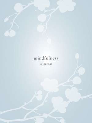 Mindfulness: A Journal de Catherine Price