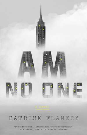 I Am No One de Patrick Flanery