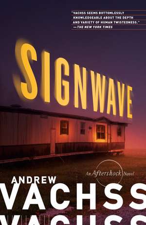 Signwave de Andrew Vachss