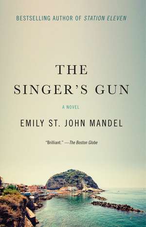The Singer's Gun de Emily St. John Mandel