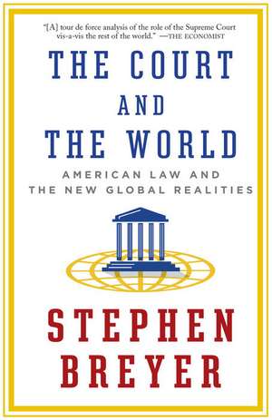 The Court and the World de Stephen Breyer