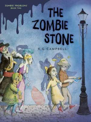 The Zombie Stone de K. G. Campbell