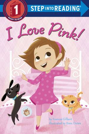 I Love Pink! de Frances Gilbert
