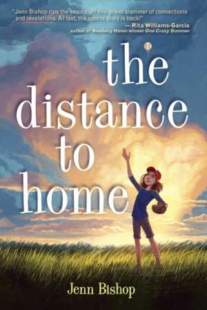 The Distance to Home de Jenn Bishop