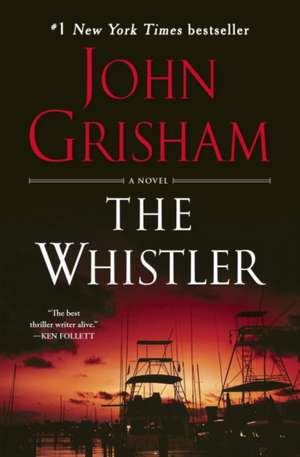 The Whistler de John Grisham