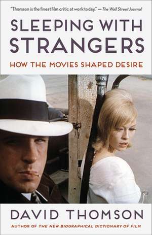 Sleeping with Strangers de David Thomson