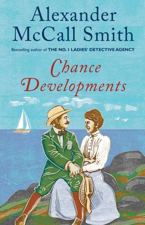 Chance Developments de Alexander McCall Smith