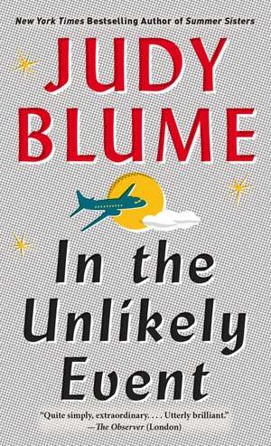 In the Unlikely Event de Judy Blume