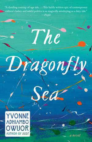 The Dragonfly Sea de Yvonne Adhiambo Owuor