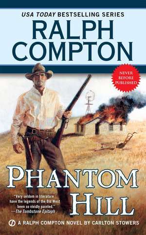 Phantom Hill: A Ralph Compton Novel de Ralph Compton