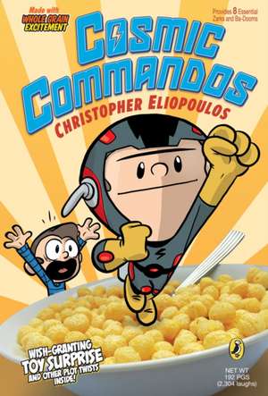 Cosmic Commandos de Christopher Eliopoulos