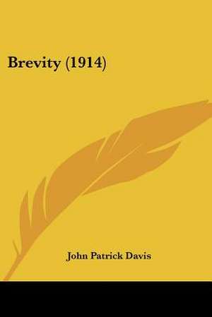 Brevity (1914) de John Patrick Davis