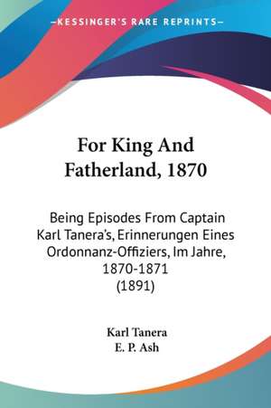 For King And Fatherland, 1870 de Karl Tanera