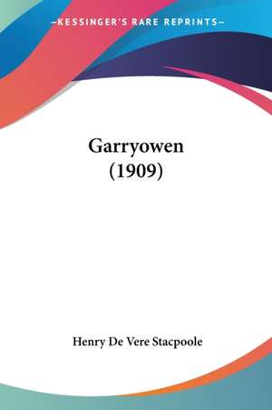 Garryowen (1909) de Henry De Vere Stacpoole