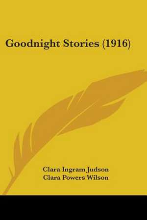 Goodnight Stories (1916) de Clara Ingram Judson