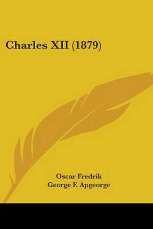 Charles XII (1879) de Oscar Fredrik