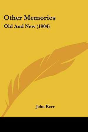 Other Memories de John Psychologist Kerr