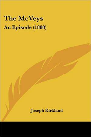 The McVeys de Joseph Kirkland