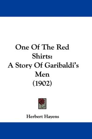 One Of The Red Shirts de Herbert Hayens