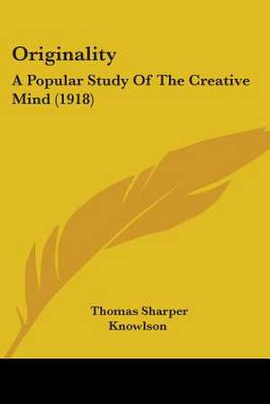 Originality de Thomas Sharper Knowlson