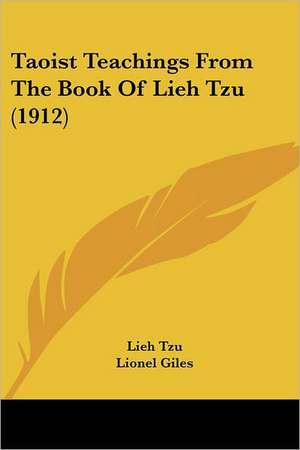 Taoist Teachings From The Book Of Lieh Tzu (1912) de Lieh Tzu