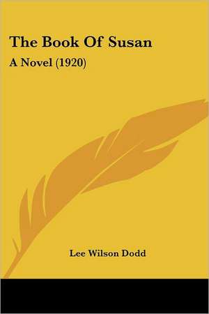 The Book Of Susan de Lee Wilson Dodd