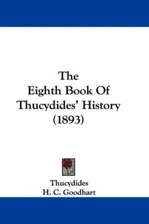 The Eighth Book Of Thucydides' History (1893) de Thucydides