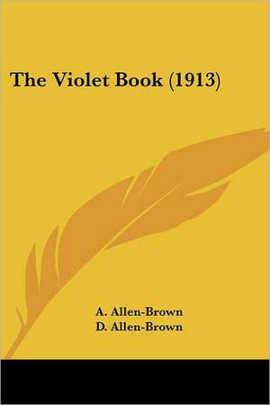 The Violet Book (1913) de A. Allen-Brown