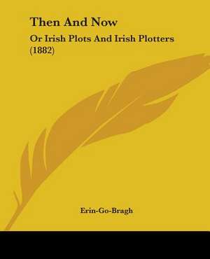 Then And Now de Erin-Go-Bragh