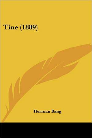 Tine (1889) de Herman Bang