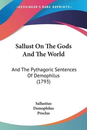 Sallust On The Gods And The World de Demophilus