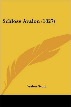 Schloss Avalon (1827) de Walter Scott