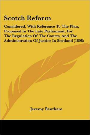 Scotch Reform de Jeremy Bentham