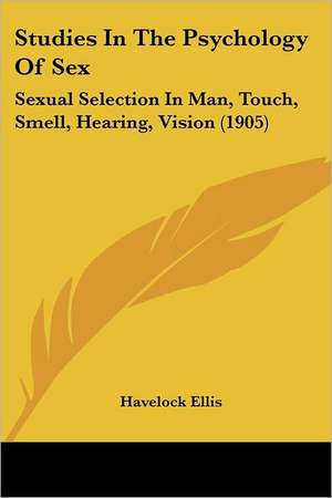 Studies In The Psychology Of Sex de Havelock Ellis