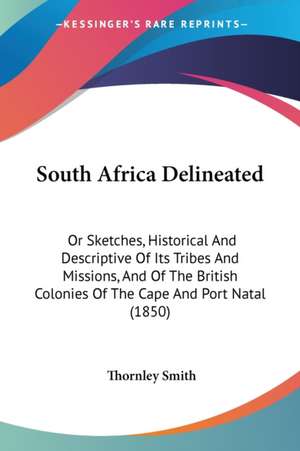 South Africa Delineated de Thornley Smith