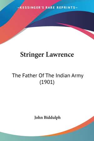 Stringer Lawrence de John Biddulph