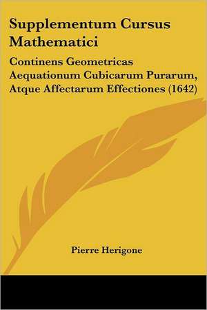 Supplementum Cursus Mathematici de Pierre Herigone