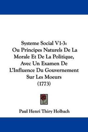 Systeme Social V1-3 de Paul Henri Thiry Holbach