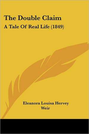 The Double Claim de Eleanora Louisa Hervey