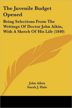 The Juvenile Budget Opened de John Aikin