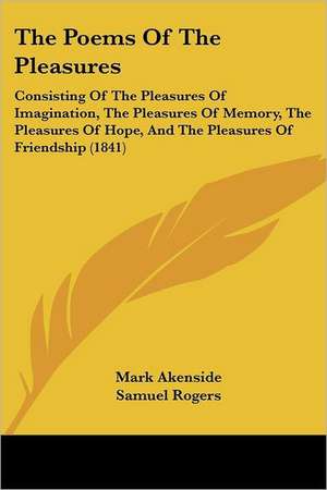 The Poems Of The Pleasures de Mark Akenside