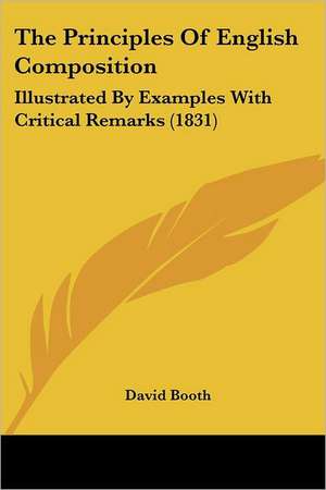 The Principles Of English Composition de David Booth