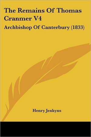 The Remains Of Thomas Cranmer V4 de Henry Jenkyns