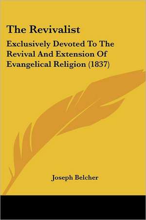 The Revivalist de Joseph Belcher